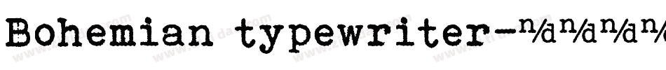 Bohemian typewriter字体转换